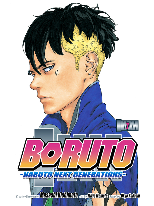 Title details for Boruto: Naruto Next Generations, Volume 7 by Ukyo Kodachi - Available